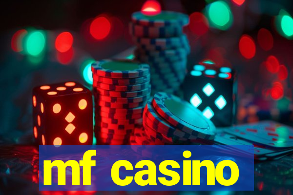 mf casino